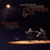 Arnaud Dumond & Vincent LeGall - Flammes & Co '2009