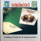 Supersister - Pudding en Gisteren & Superstarshine (Remastered 1990) '1972