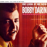 Bobby Darin - Oh! Look At Me Now '1962