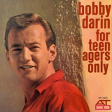 Bobby Darin - For Teenagers Only '1960