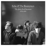 Echo & The Bunnymen - The John Peel Sessions 1979-1983 (Remastered) '2019