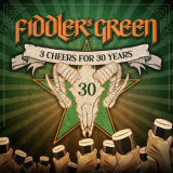 Fiddler's Green - 3 Cheers for 30 Years '2020