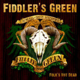Fiddler's Green - Folk's Not Dead '2010