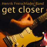 Henrik Freischlader - Get Closer '2007