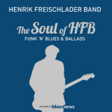 Henrik Freischlader - The Soul Of HFB - Funk 'n' Blues & Ballads '2012