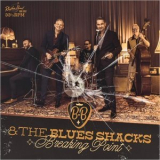 B.B. & The Blues Shacks - Breaking Point '2021