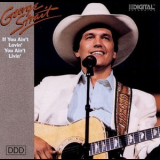 George Strait - If You Ain’t Lovin’ You Ain’t Livin’ '2000