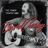David Crosby - The Tower Theater 1989 '1989