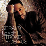 Gerald Levert - Stroke of Genius '2003