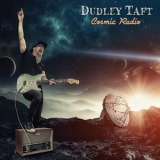 Dudley Taft - Cosmic Radio '2020