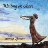 Jeremy Spencer - Waiting On Shore '2020