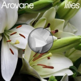 Arovane - Lilies '2023