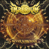 Imperium - Never Surrender '2023