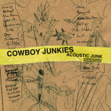 Cowboy Junkies - Acoustic Junk '2009