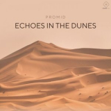 Promid - Echoes In The Dunes '2023