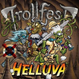 Trollfest - Helluva '2017