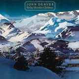 John Denver - Rocky Mountain Christmas (Remastered) '2019