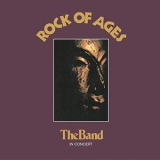 The Band - Rock Of Ages '1972