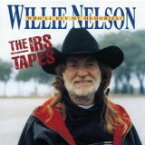 Willie Nelson - The IRS Tapes: Wholl Buy My Memories '1992