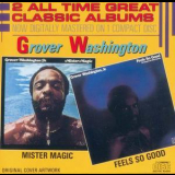 Grover Washington Jr. - Mister Magic - Feels So Good '1986