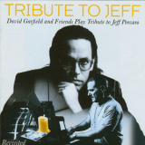 David Garfield - Tribute to Jeff (Revisited) '2005