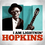 Lightnin' Hopkins - I Am Lightnin' Hopkins '2011