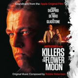 Robbie Robertson - Killers of the Flower Moon (Soundtrack from the Apple Original Film) '2023