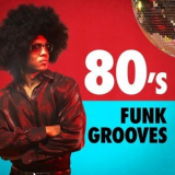 Various Artists - 80's Funk Grooves '2023