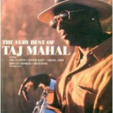 Taj Mahal - The Very Best Of Taj Mahal - Disc 2 '1998