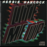 Herbie Hancock - Lite Me Up '1982