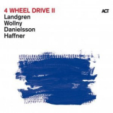 Nils Landgren - 4 Wheel Drive II '2023