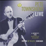 Pete Townshend - A Benefit For Maryville Academy '1999