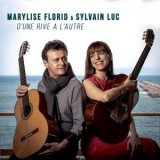 Marylise Florid & Sylvain Luc - D'une rive a  l'autre '2019