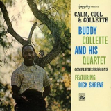 Buddy Collette - Calm, Cool & Collette: Buddy Collette and His Quartets Complete Sessions '1957