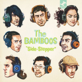 The Bamboos - Side-stepper '2008