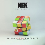 NEK - Il mio gioco preferito (Parte prima) '2019