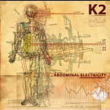 K2 - Abdominal Electricity '2011