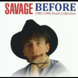 Savage - Before 1983 - 1986 Demo Collection '2020