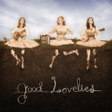 Good Lovelies - Good Lovelies '2015