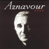 Charles Aznavour - Aznavour 2000 '2000