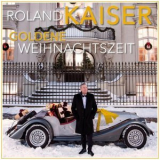 Roland Kaiser - Goldene Weihnachtszeit '2023