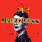 The Offspring - Club Me [EP] '1997