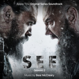Bear McCreary - See: Season 2 (Apple TV+ Original Series Soundtrack) '2021