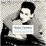 Aztec Camera - Backwards And Forwards (The WEA Recordings 1984-1995) '2021