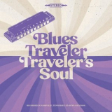 Blues Traveler - Traveler's Soul '2023