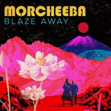 Morcheeba - Blaze Away '2019