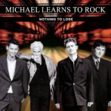 Michael Learns To Rock - Nothing To Lose '2016