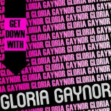 Gloria Gaynor - Get Down with Gloria Gaynor '2013