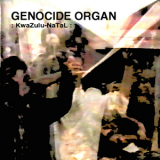 Genocide Organ - Kwazulu-natal '2014