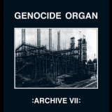 Genocide Organ - Archive VII '2016